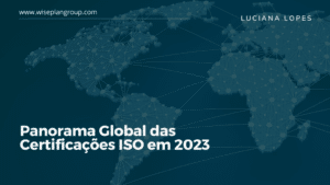 Panorama Global das Certificações ISO em 2023